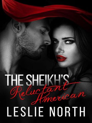 cover image of The Sheikh's Reluctant American